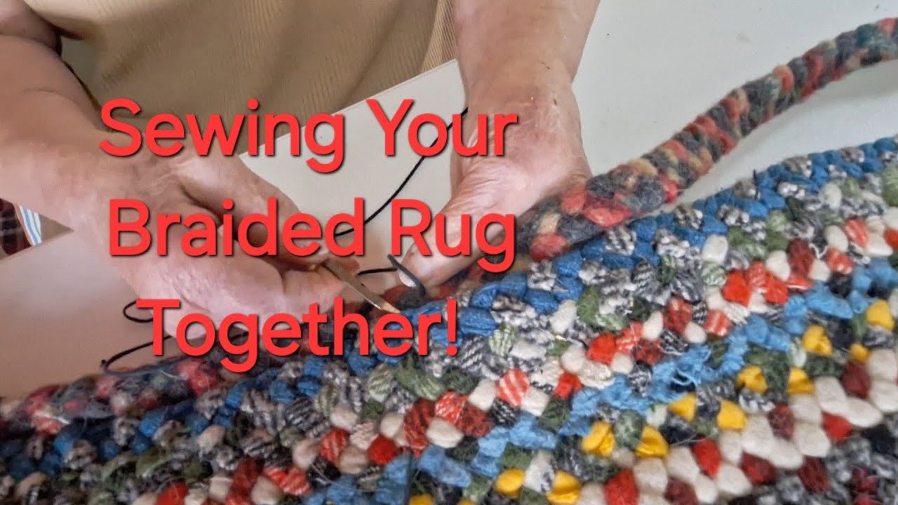 How To Sew Your Braided Rug Together!