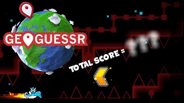 We played Geometry Dash GeoGuessr... It was amazing!