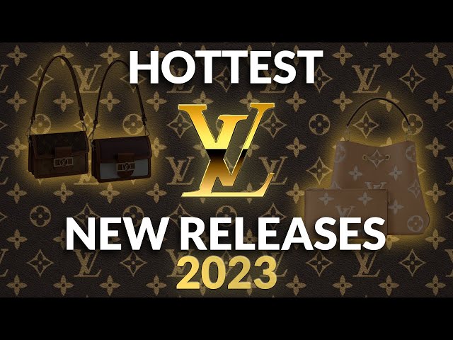 👜 The Hottest Louis Vuitton New Releases Of 2023 😮 You Can't Miss 