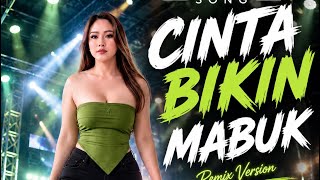 DENGARKAN-CINTA BIKIN MABUK