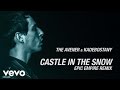 The Avener, Kadebostany - Castle in the snow (Epic Empire Remix)