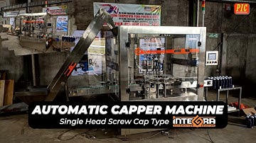 INTEGRA AUTOMATIC CAPPER MACHINE (Single Head Screw Cap Type)