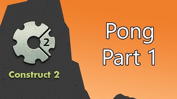 Construct 2 Tutorial - Pong (Part 1/4)