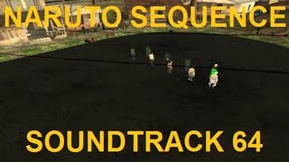 Naruto Sequence Soundtrack 64