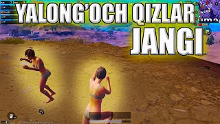 YALONG'OCH QIZLAR JANGI | PUBG MOBILE | O'ZBEKCHA LETSPLAY YALONG'OCH QIZLAR JANGI | PUBG MOBILE | O'ZBEKCHA LETSPLAY