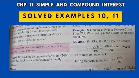 Chp 11. Solved Examples 10 and 11. Class 8. Simple and Compound Interest. Oxford Maths
