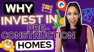 Why you Should Invest in Pre-Construction Homes