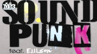 SOUNDPUNK FEAT. ELLISON | You keep me begging for more [OFFICIAL promo]