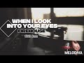 When I Look Into Your Eyes Firehouse Karaoke RNB Jazz Version No Guide Melody Lyrics