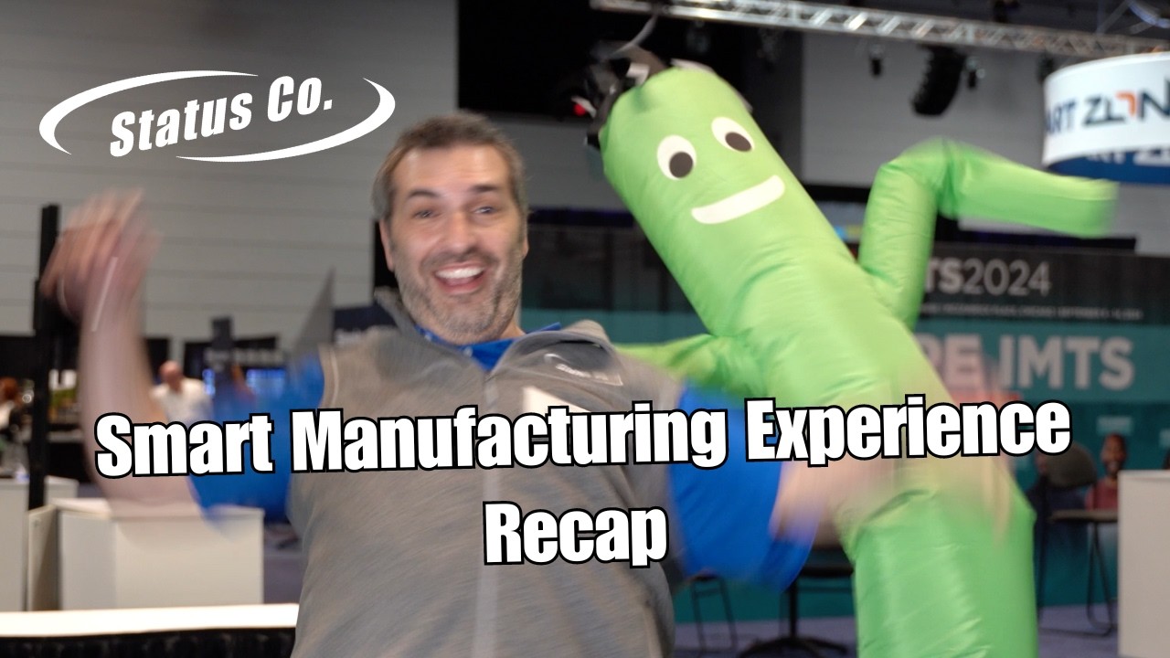 Smart Manufacturing Experience Recap | Status Co