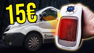 Je teste le mini chauffage LIDL dans mon van