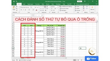 Cách đánh số thứ tự bỏ qua ô trống
