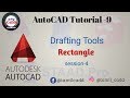 AutoCAD Tutorial-9 | Rectangle | Drafting Tools Session-4 | AutoCAD தமிழில் | Tamil CADD