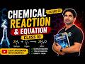 Chemical Reactions and Equations Explained Easy Way | Class 10 #chemistry