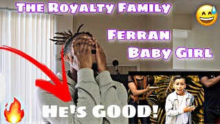 Ferran - Baby Girl (Official Music Video) | The Royalty Family REACTION!