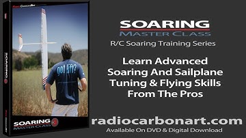 Soaring Master Class 3 RC Soaring Training Video Trailer/Preview