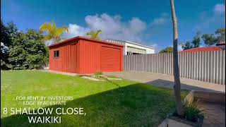 For Rent by Investors Edge - 8 Shallow Close Waikiki