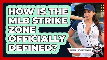 How Is The MLB Strike Zone Officially Defined? - Baseball Statistics Vault