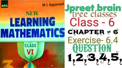 class 6 ml aggarwal  #math chapter 6  exercise 6.4 Question 1 question 2 questio 3 q 4 q 5