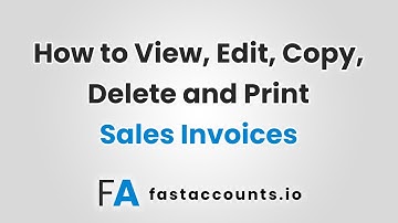 How to View, Edit, Copy, Delete and Print Sales Invoices