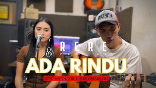 ADA RINDU - EVIE TAMALA (LIVE COVER RERE CANTIKA) POJOK SUARA VERSI AKUSTIK