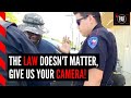 Cops illegally took his camera  but they werent ready for what happened next