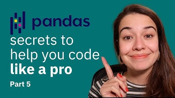 Pandas fundamentals every data scientist needs to know - Part 5