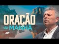 ORAÇÃO DA MANHÃ - Família - Daniel Adans