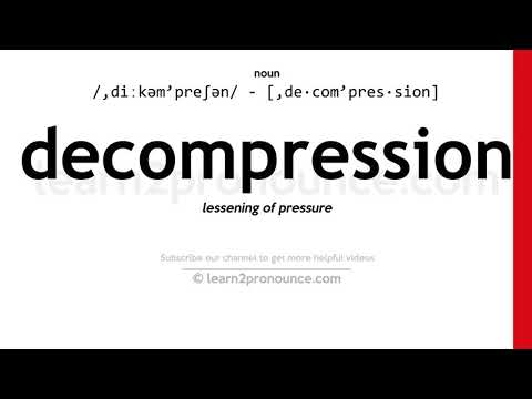 Pronunciation of Decompression | Definition of Decompression