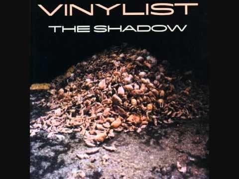 Vinylist — Vinylist - The Shadow (Dirty Mix)