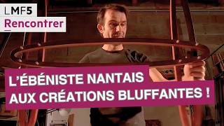 Les Créations D’un Ébéniste Hors Du Commun - Lmf5