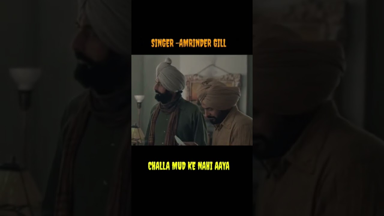 challa mud ke nahi aaya singer-amrinder gill