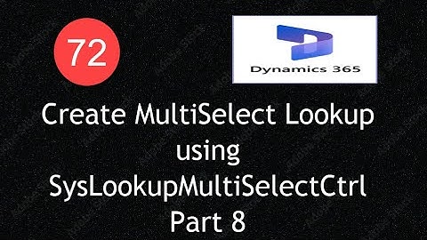 L72:- How to Create Lookup in SysOperation or Report using SysLookupMultiSelectCtrlin D365 F&O