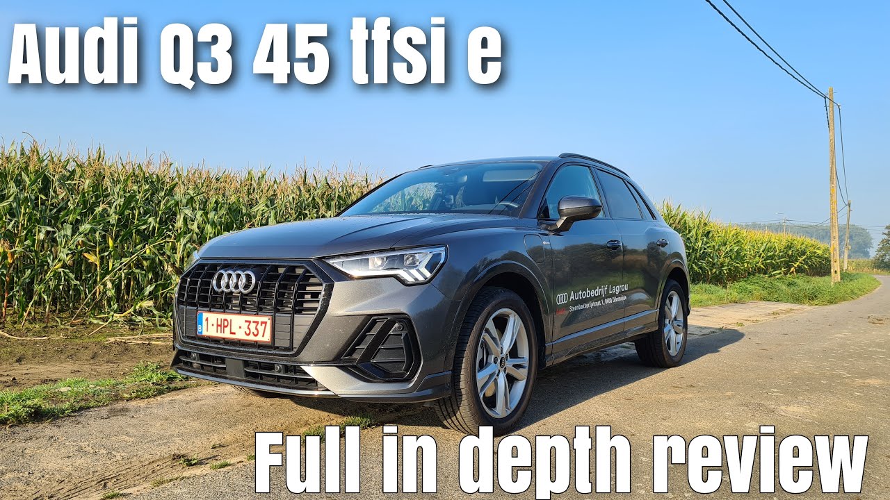 Audi Q3 45 tfsi e plug-in hybrid review. - YouTube