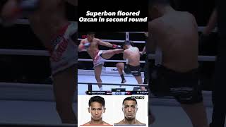 Superbon floored Ozcan with an impressive kick to the chin in second round