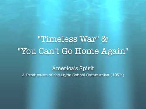 "Timeless War" & "You Can't Go Home Again" - America's Spirit (1977) auf YouTube ansehen "Timeless War" & "You Can't Go Home Again" - America's Spirit (1977) auf YouTube ansehen