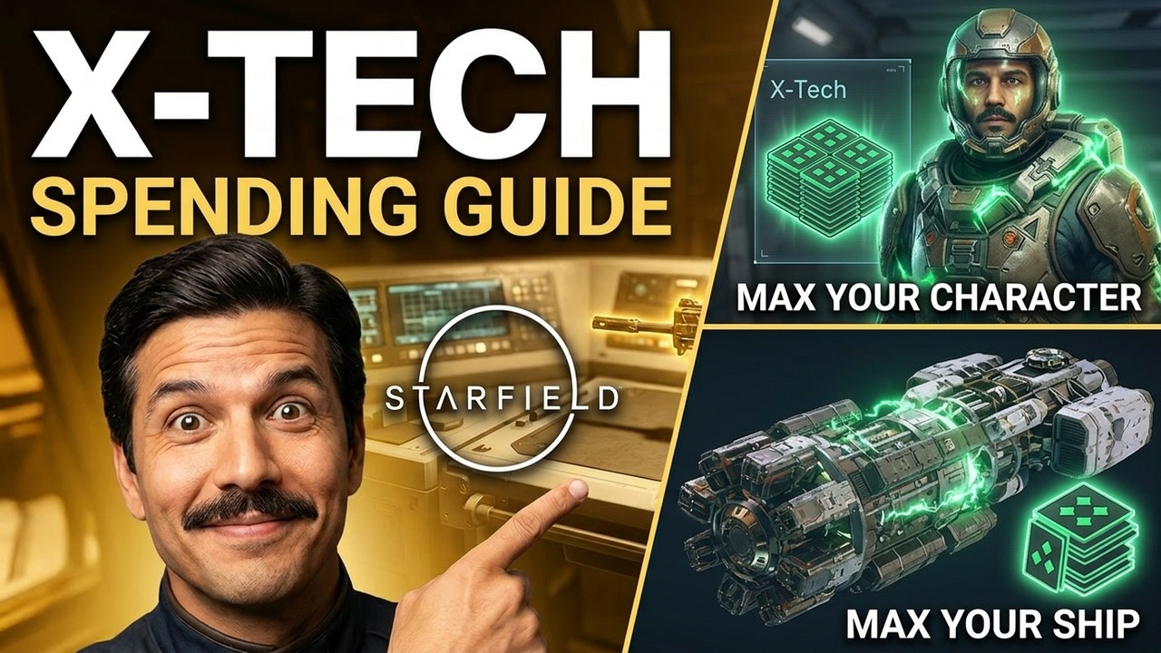 X-Tech Spending Guide - Maximize Your Starfield Characters & Ships