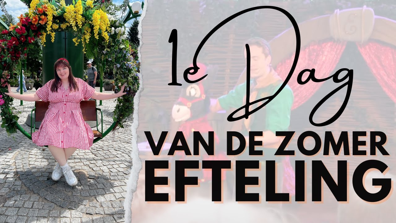 Eerste Dag van de Zomer Efteling | Efteling | Eftelingse Brunette