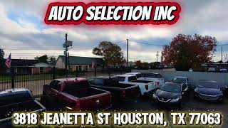 Auto Selection Inc 3818 Jeanetta St. Houston, Tx