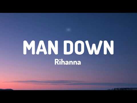 Rihanna - Man Down (Lyrics)