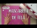 DIY tutorial mascarilla tela