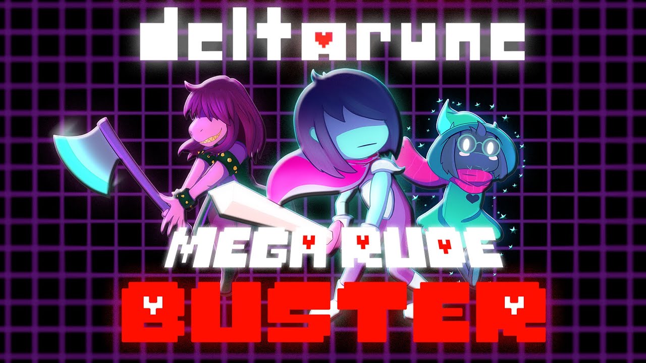 Deltarune - Mega Rude Buster (Đ.Gun Remix)