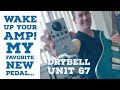 DRYBELL UNIT 67 - VITALIZE YOUR GUITAR TONE, demo by Pete Thorn