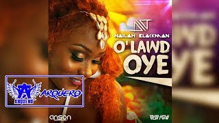 Nailah Blackman - O'Lawd Oye | Oh Lord Oii | 2018 SOCA
