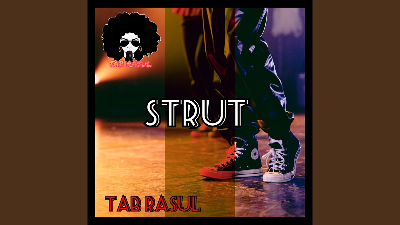 Watch Strut on YouTube Watch Strut on YouTube