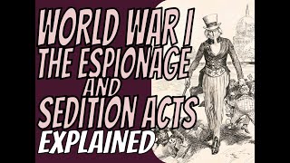 World War 1 Espionage & Sedition Acts Explained