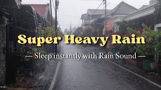 Super Heavy Rain accompanied by strong winds in village | Sleep instantly with the sound of Rain