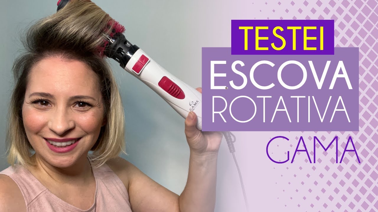TESTEI A ESCOVA ROTATIVA GAMA