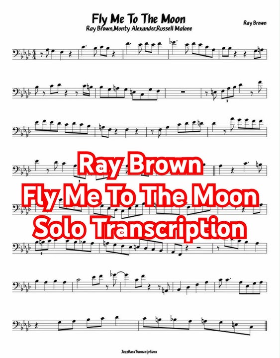 Fly Me To The Moonのベースソロ Ray Brown(Solo Transcription)#basssolo #jazz #doublebass