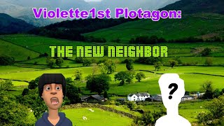 Violette1st Plotagon: The New Neighbor